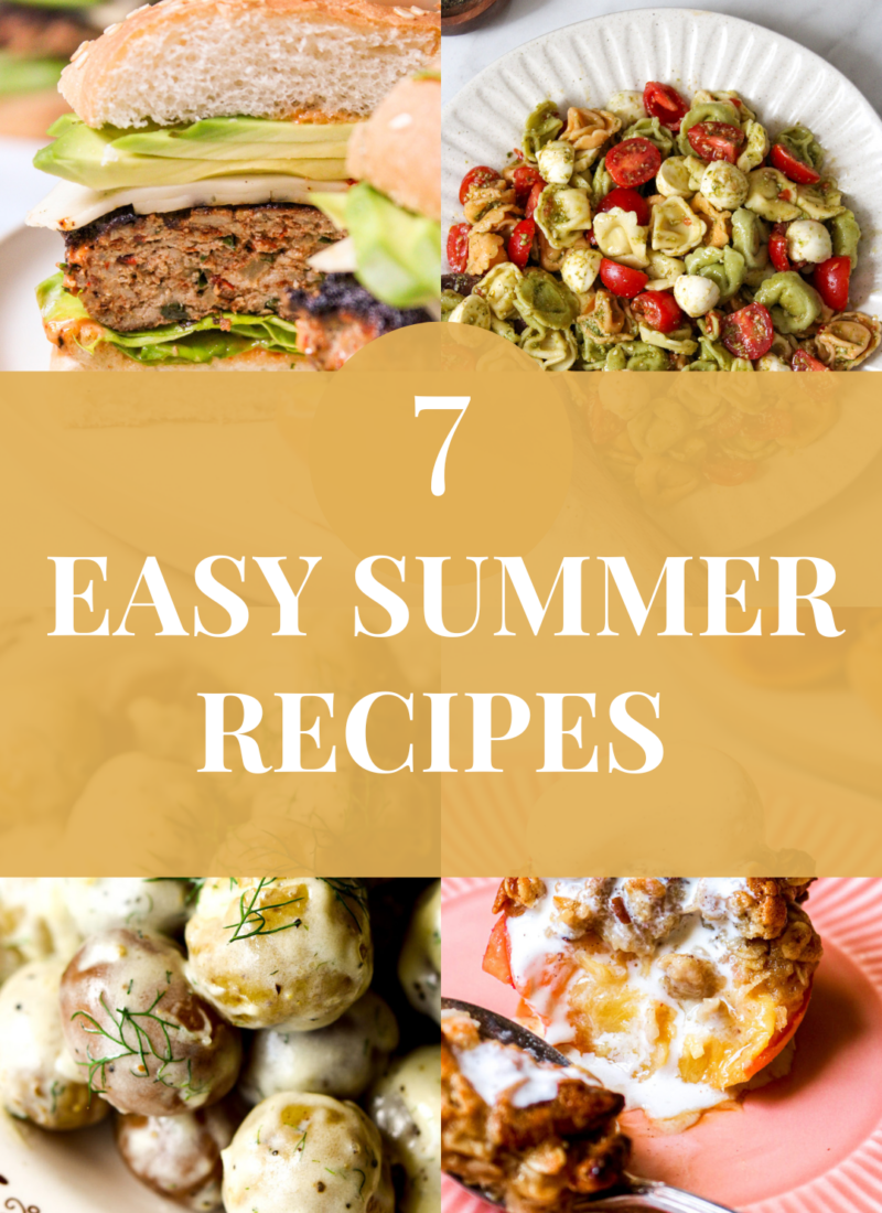 white text that reads "7 easy summer recipes" in a semi-transparent yellow box layed over 4 images of summer recipes